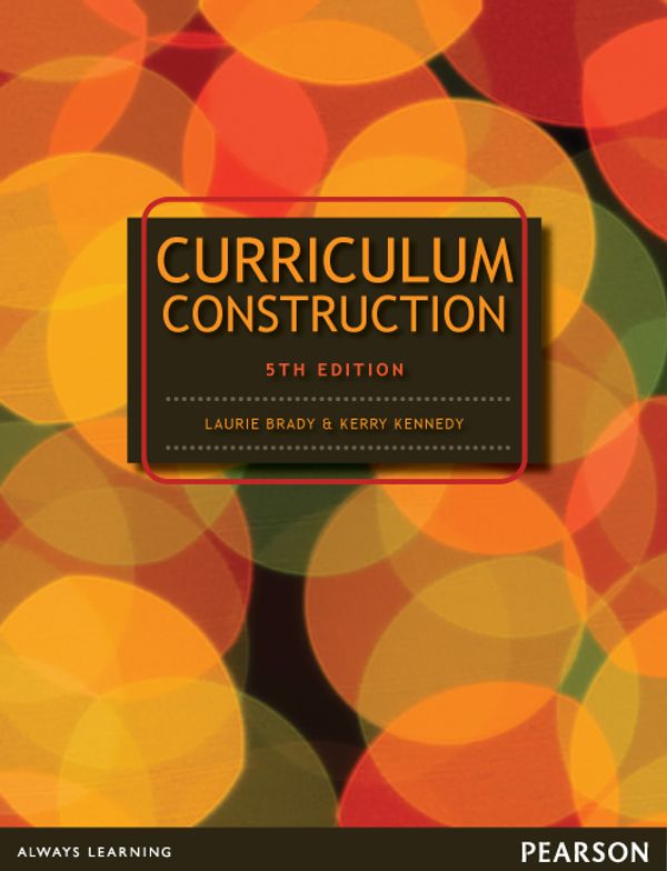Cover Art for 9781486005147, Curriculum Construction by Laurie Brady