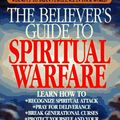 Cover Art for 9780892836802, The Believer's Guide to Spiritual Warfare by Thomas B White