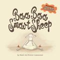 Cover Art for 9780732296582, Baa Baa Smart Sheep by Mark Sommerset, Rowan Sommerset