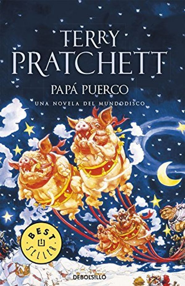 Cover Art for B01K3NNUWI, Papa Puerco/ Hogfather (Spanish Edition) by Terry Pratchett (2008-10-30) by 