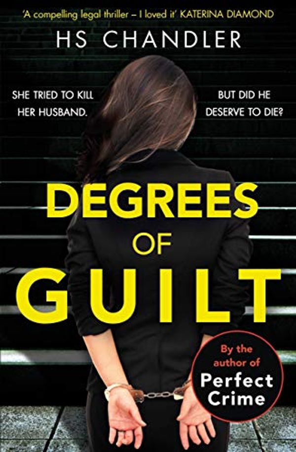 Cover Art for B07KW9G47S, Degrees of Guilt: A gripping psychological thriller with a shocking twist by Hs Chandler, Helen Fields