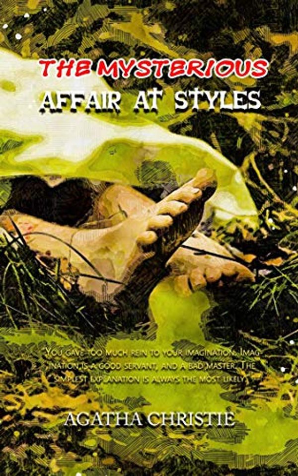 Cover Art for B08DL8KF1R, The Mysterious Affair at Styles: The Murder of Roger Ackroyd by Agatha Christie