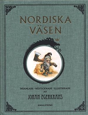 Cover Art for 9789132161438, Nordiska väsen by Johan Egerkrans