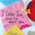 Cover Art for 9780312340087, I Love You, Nice to Meet You by Lori Gottlieb, Kevin Bleyer