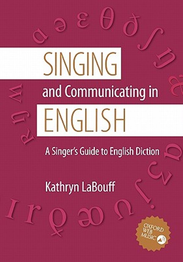 Cover Art for 9780195311389, Singing and Communicating in English by Kathryn Labouff