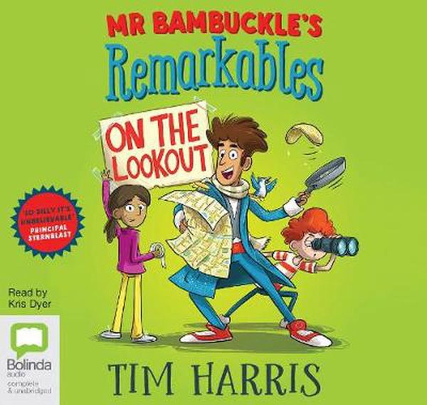 Cover Art for 9781489494436, Mr Bambuckle's Remarkables on the Lookout: 4 by Tim Harris