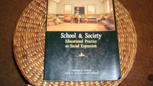 Cover Art for 9780075570431, School and Society by Steven A. Tozer