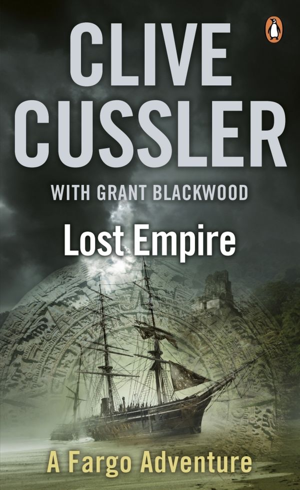 Cover Art for 9780241955352, The Lost Empire: A Fargo Adventure by Grant Blackwood