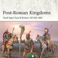 Cover Art for 9781472850942, Post-Roman Kingdoms by Raffaele D’Amato