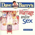 Cover Art for 9780878577255, Dave Barry's Guide to Marriage and/or Sex by Dave Barry