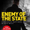 Cover Art for 9781471157776, Enemy of the State by Vince Flynn, Kyle Mills