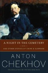 Cover Art for 9781933648866, A Night in the Cemetery by Anton Chekhov