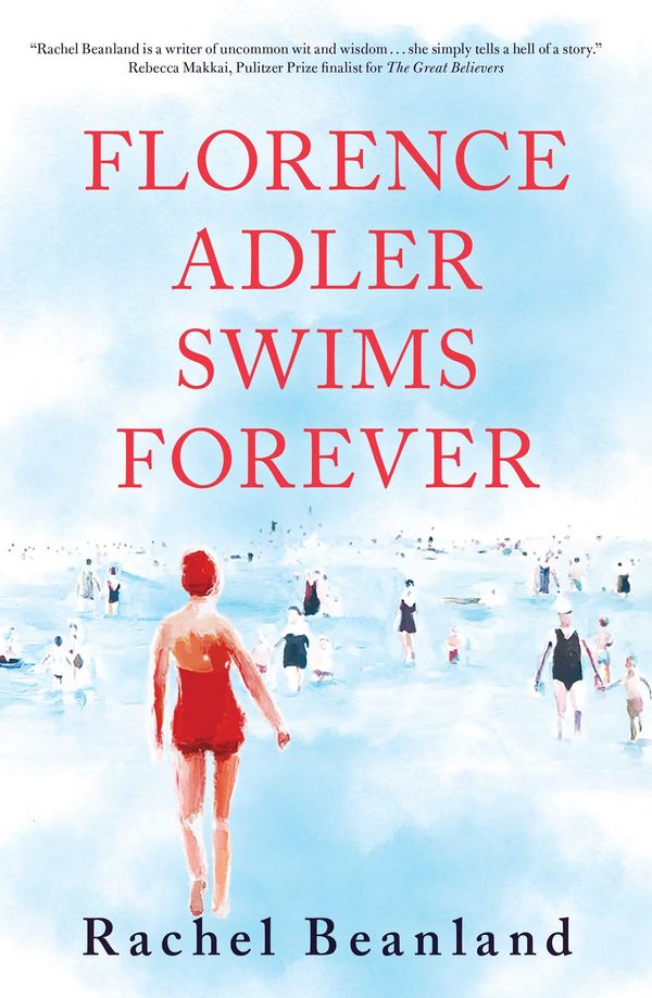 Cover Art for 9781398501355, Florence Adler Swims Forever by Rachel Beanland