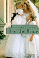 Cover Art for 9780762407354, Beverly Clark's For The Bride (Miniature Editions) by Beverly Clark