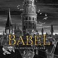 Cover Art for 9788419266286, Babel by R.F. Kuang