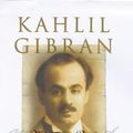 Cover Art for 9781851681778, Kahlil Gibran: Man and Poet by Suheil Bushrui, Joe Jenkins