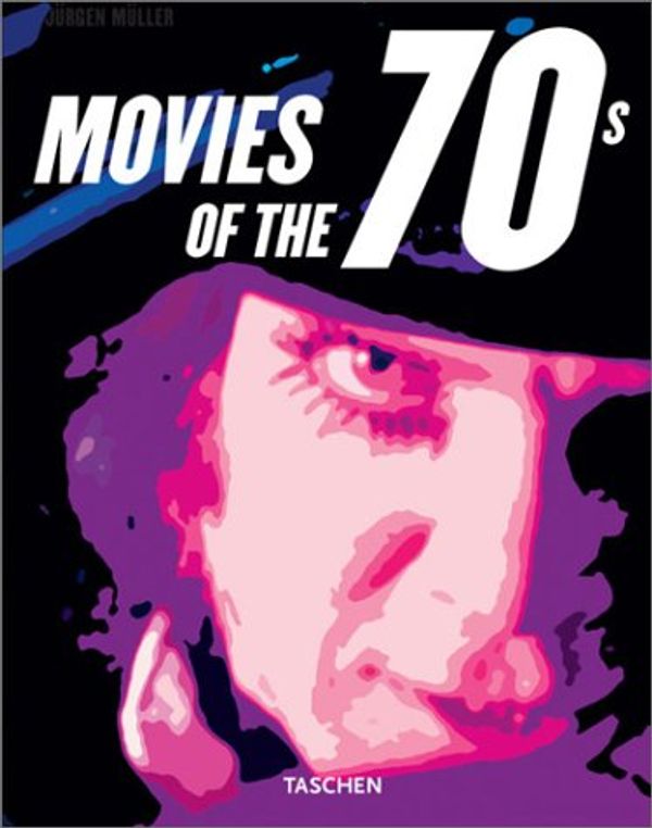 Cover Art for 9783822821916, Movies of the 70s by Jurgen Muller