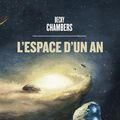 Cover Art for 9782841727667, L'espace d'un an by Becky Chambers