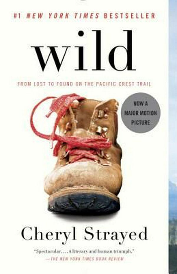 Cover Art for 9780307476074, Wild: From Lost to Found on the Pacific Crest Trail by Cheryl Strayed