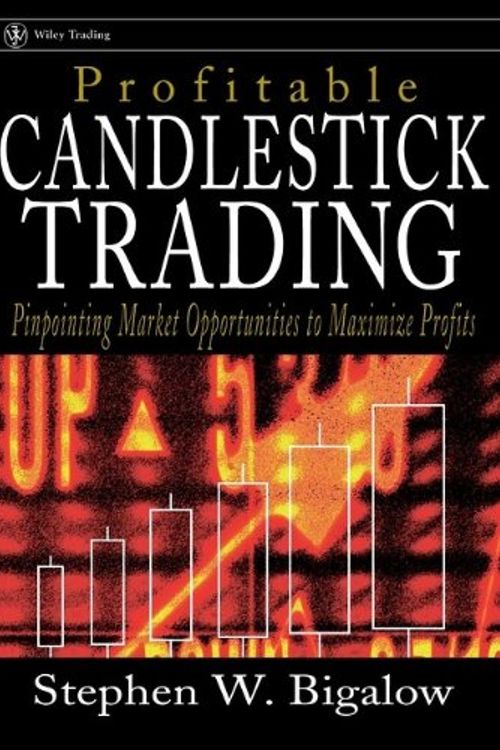 Cover Art for 9780471024668, Profitable Candlestick Trading by Stephen W. Bigalow