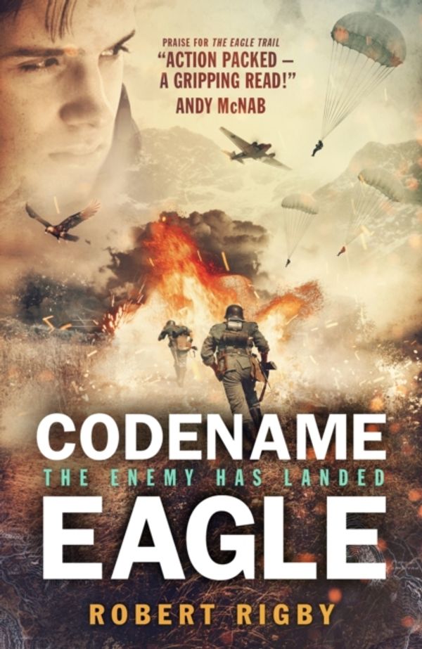 Cover Art for 9781406346671, Codename Eagle by Robert Rigby
