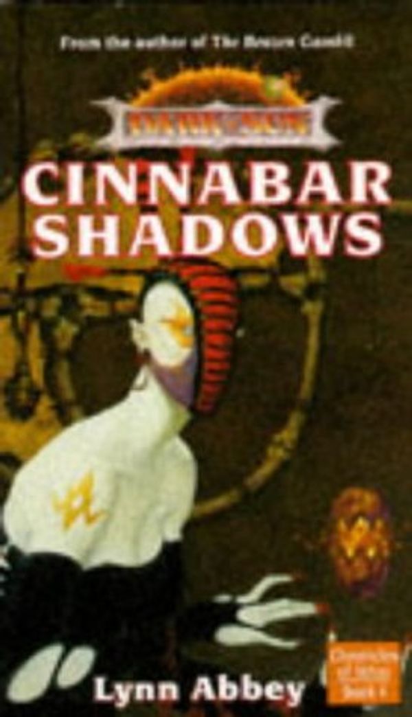 Cover Art for 9780786901814, Cinnabar Shadows by Lynn Abbey