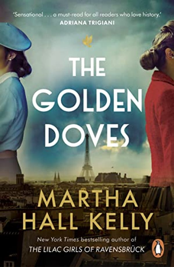 Cover Art for B0BN5H9D35, The Golden Doves by Martha Hall Kelly