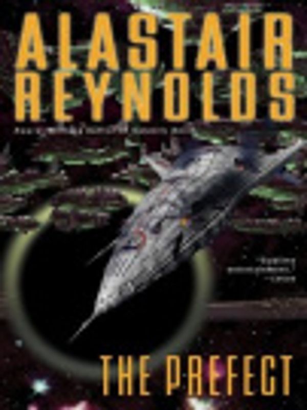 Cover Art for 9781436241595, The Prefect by Alastair Reynolds