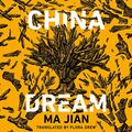 Cover Art for 9781665122498, China Dream by Ma Jian