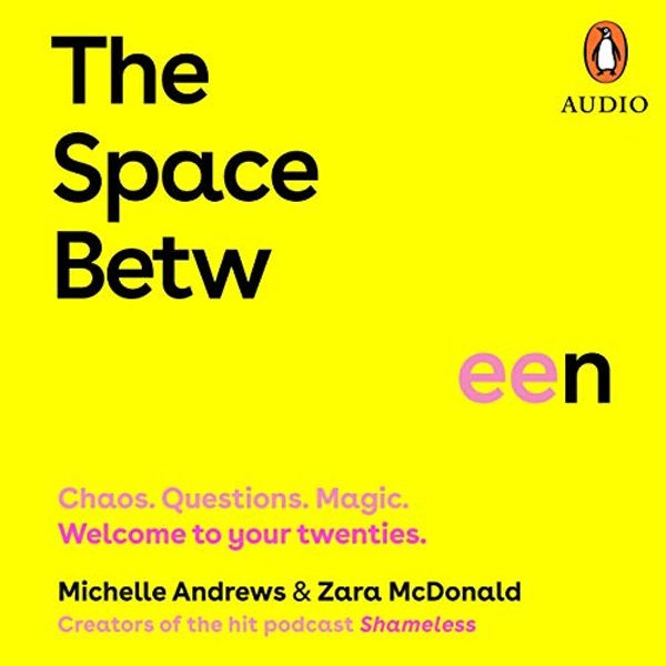 Cover Art for B08968DW87, The Space Between by Zara McDonald, Michelle Andrews