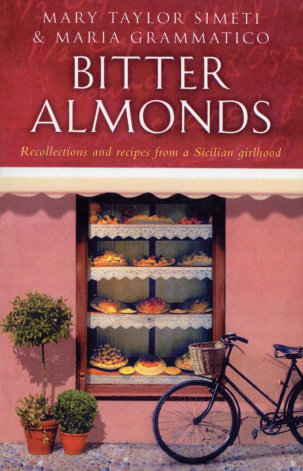 Cover Art for 9780553814651, Bitter Almonds by Maria Grammatico, Mary Taylor Simeti