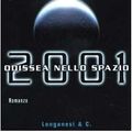 Cover Art for 9788830418851, 2001: Odissea nello spazio by Arthur C. Clarke