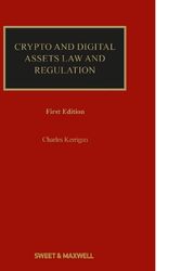 Cover Art for 9780414115101, Crypto and Digital Assets Law and Regulation by Charles Kerrigan