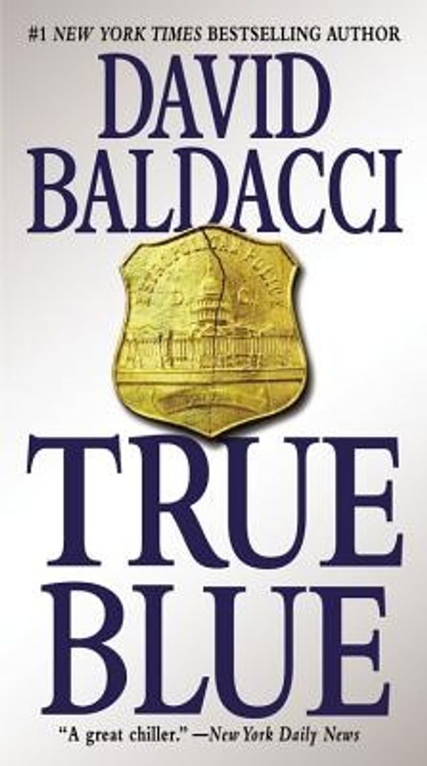 Cover Art for 9780446546973, True Blue by David Baldacci