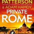 Cover Art for B0BNT1JLL4, Private Rome: A murdered priest. A city full of secrets. (Private 18) by Patterson, James
