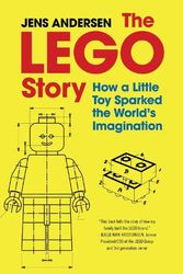 Cover Art for 9780063278165, The LEGO Story by Jens Andersen