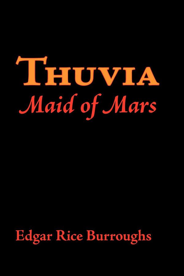 Cover Art for 9781600963711, Thuvia, Maid of Mars by Rice Edgar