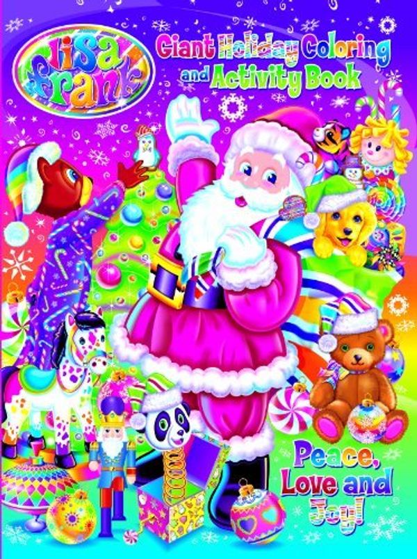 Cover Art for 0812375094368, Lisa Frank Peace, Love, and Joy Holiday Giant Coloring and Activity Book by Modern Publishing