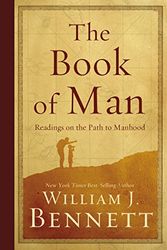 Cover Art for 9781595552716, The Book of Man by Dr William J Bennett