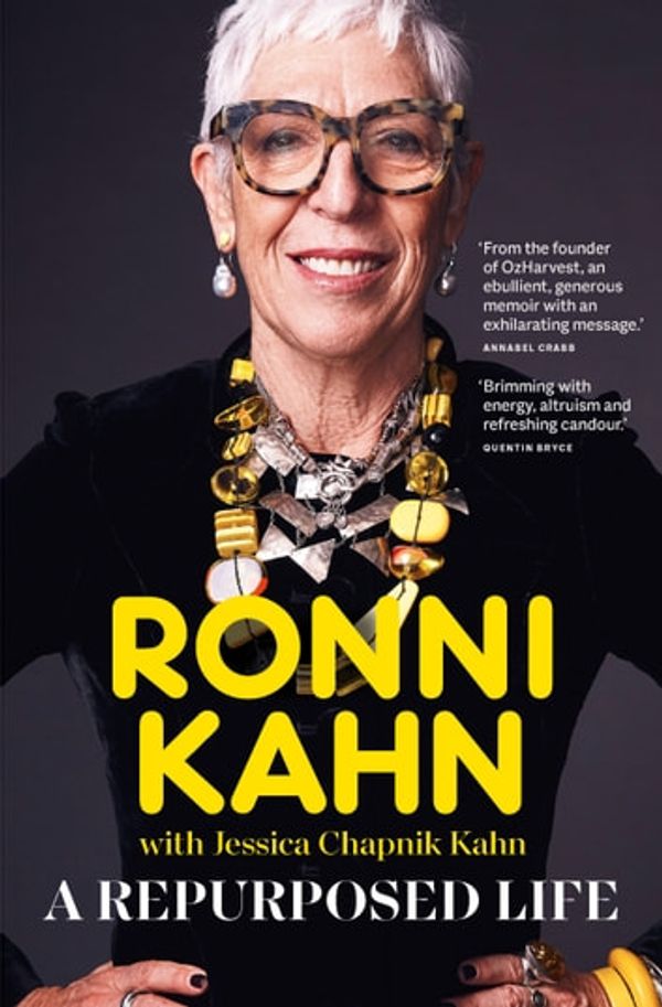 Cover Art for 9781761060243, A Repurposed Life by Ronni Kahn, Jessica Chapnik Kahn