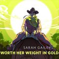 Cover Art for 9781250295293, Worth Her Weight in Gold by Sarah Gailey