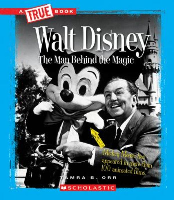 Cover Art for 9780531247808, Walt Disney by Tamra B Orr