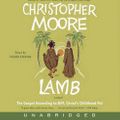 Cover Art for 9780061262661, Lamb by Christopher Moore, Fisher Stevens, Christopher Moore