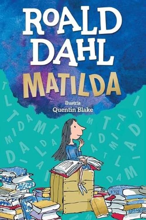 Cover Art for 9780902756724, Matilda by Roald Dahl