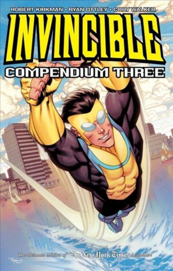 Cover Art for 9781534306868, Invincible Compendium Volume 3 by Robert Kirkman