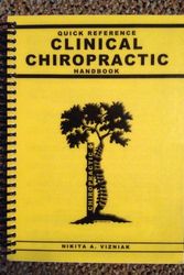Cover Art for 9780973274202, Quick Reference Clinical Chiropractic Handbook by Nikita A. Vizniak