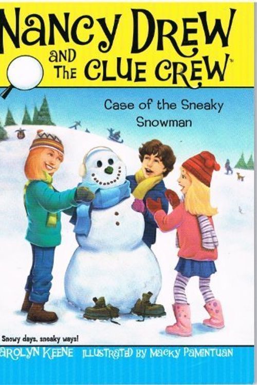 Cover Art for 9780545054737, The Case of the Sneaky Snowman (Nancy Drew and the Clue Crew) by Carolyn Keene