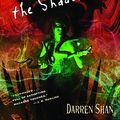 Cover Art for 9780316156288, Lord of the Shadows (Cirque Du Freak: The Saga of Darren Shan, Book 11) by Darren Shan