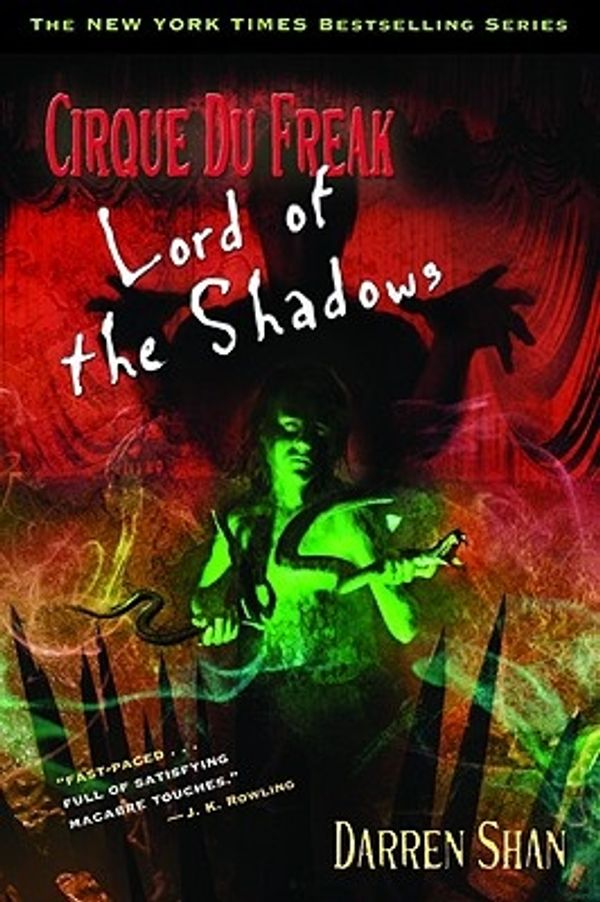 Cover Art for 9780316156288, Lord of the Shadows (Cirque Du Freak: The Saga of Darren Shan, Book 11) by Darren Shan