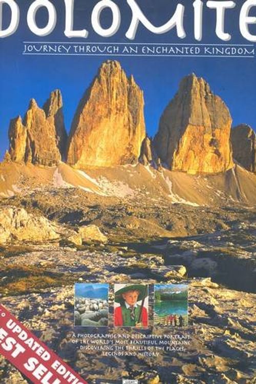 Cover Art for 9788886297028, Dolomites: Journey Through an Enchanted Kingdom by Cristina Todeschini